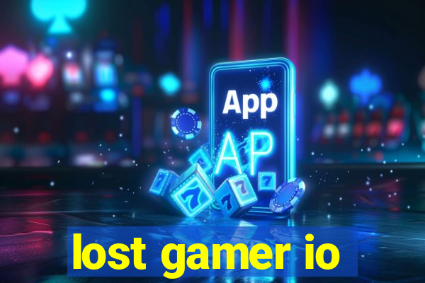 lost gamer io